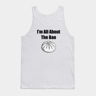 I'm All About The Bao Tank Top